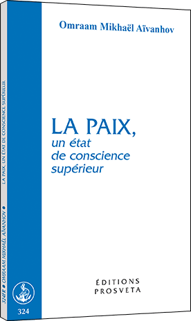 La paix, un état de conscience supérieur