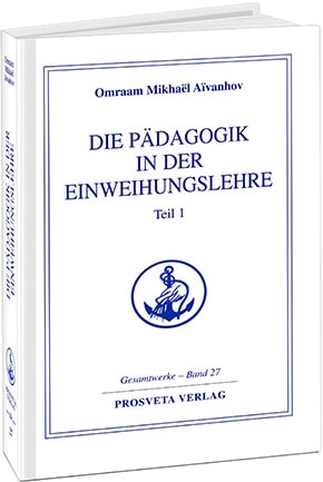 Die Pädagogik in der Einweihungslehre - Band 27