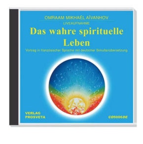 Das wahre spirituelle Leben