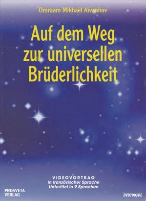 Auf dem Weg zur universellen Brüderlichkeit