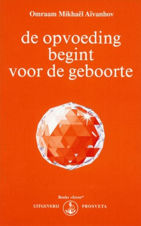 De opvoeding begint voor de geboorte